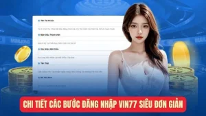 Chi tiết các bước đăng nhập Vin777 siêu đơn giản